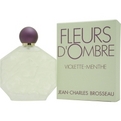 FLEURS D'OMBRE VIOLETTE-MENTHE Perfume by Jean Charles Brosseau